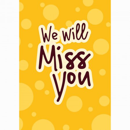 Collega We will miss you - geel