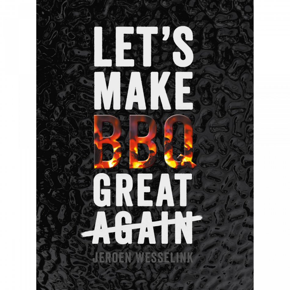 Let's make BBQ great again